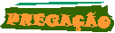 Prega&ccedil;&atilde;o