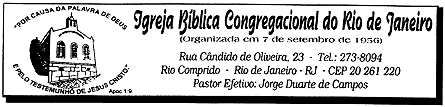 Igreja B&iacute;blica Congregacional do Rio Comprido